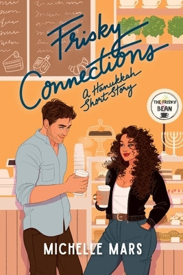 Frisky Connections Paperback Michelle Donham