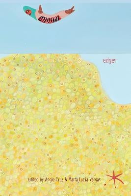Edges: An Aster(ix) Anthology, Fall 2018 Paperback Blue Sketch Press
