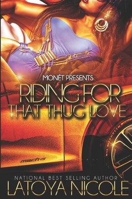 Riding for That Thug Love Paperback Independently Published