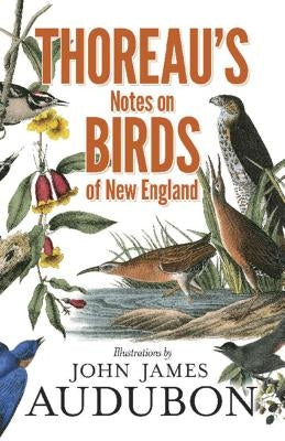 Thoreau's Notes on Birds of New England Paperback Dover Publications