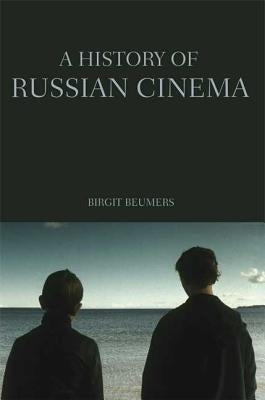 A History of Russian Cinema Paperback Bloomsbury Publishing PLC