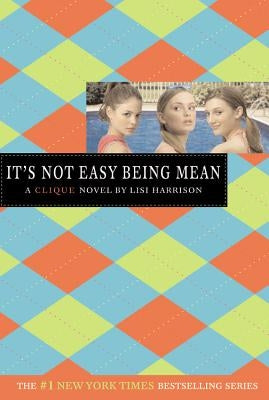 It's Not Easy Being Mean Paperback Poppy Books