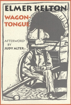 Wagontongue: Volume 23 Paperback Texas Christian University Press