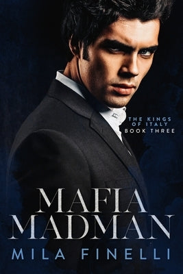 Mafia Madman: A Dark Mafia Romance Paperback Dolcezza Press