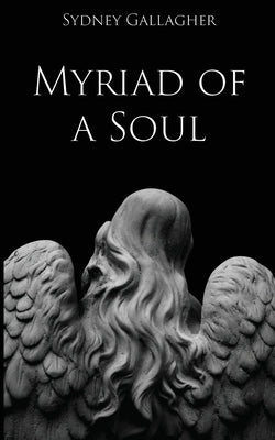 Myriad of a Soul Paperback Belle Isle Books