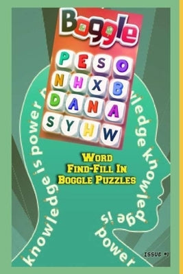 Word Find-Fill In Boggle Puzzles, Issue #1: This Classic Boggle Brain Book Is 6x9 Inches With 150 Puzzles Paperback Independently Published