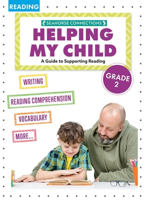 Helping My Child with Reading Second Grade Paperback Seahorse Connections