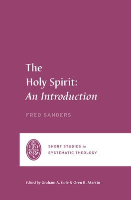 The Holy Spirit: An Introduction Paperback Crossway