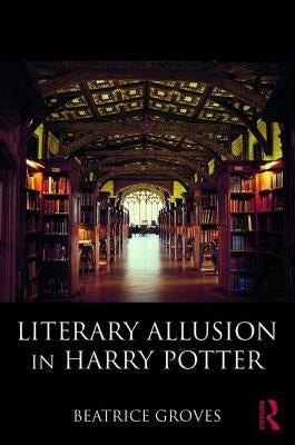 Literary Allusion in Harry Potter Paperback Routledge