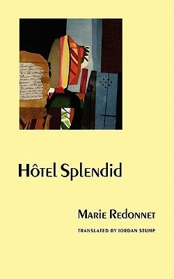 Hotel Splendid Paperback University of Nebraska Press