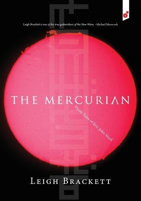 The Mercurian: Three Tales of Eric John Stark Paperback Vertvolta Press