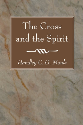 The Cross and the Spirit Paperback Wipf & Stock Publishers