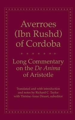 Long Commentary on the de Anima of Aristotle Paperback Yale University Press