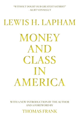 Money and Class in America Paperback OR Books