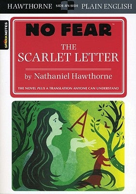 The Scarlet Letter (No Fear): Volume 2 Sparknotes