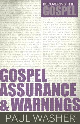 Cover of Reformation Heritage Books' Gospel Assurance and Warnings, featuring a classic religious design and title text.