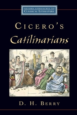 Paperback of Cicero's Catilinarians by Oxford University Press, USA, showing the book cover with Latin text and classical design.