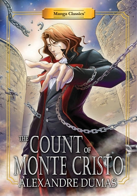 Manga Classics Count of Monte Cristo: New Edition Paperback Manga Classics