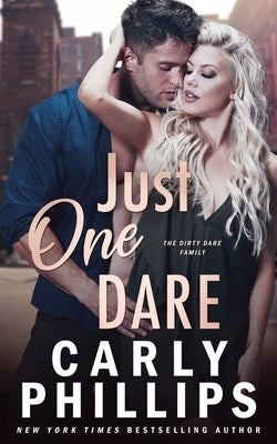 Just One Dare: The Dirty Dares Paperback CP Publishing