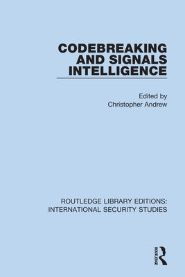 Codebreaking and Signals Intelligence Paperback Routledge