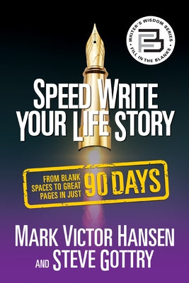 Speed Write Your Life Story: From Blank Spaces to Great Pages in Just 90 Days Paperback G&D Media