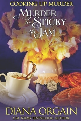 Murder as Sticky as Jam (A humorous cozy mystery) Paperback Independently Published