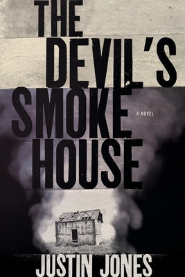 The Devil's Smokehouse Paperback River Grove Books