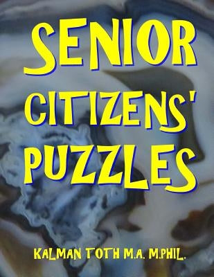 Senior Citizens' Puzzles: 101 Large Print Word Search Puzzles Paperback Createspace Independent Publishing Platform
