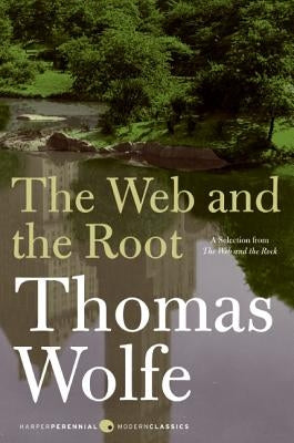 The Web and the Root Paperback Harper Perennial