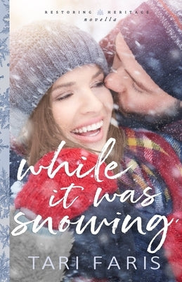 While It Was Snowing Paperback Independently Published