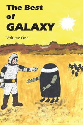 The Best of Galaxy Volume One Paperback Bottom of the Hill Publishing