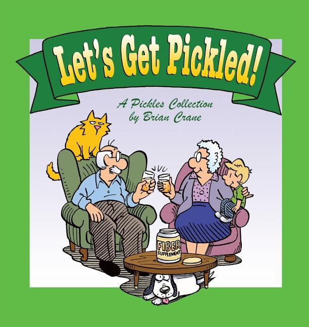 Let's Get Pickled! Paperback Andrews McMeel Publishing, LLC