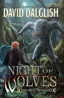 Night of Wolves: The Paladins #1 Paperback Createspace Independent Publishing Platform
