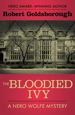 The Bloodied Ivy Paperback Mysteriouspress.Com/Open Road