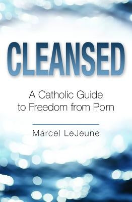 Cleansed Freedom from Porn Paperback Pauline Books & Media