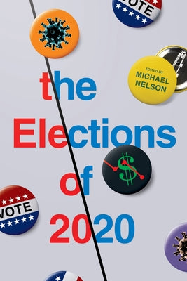 The Elections of 2020 Paperback University of Virginia Press
