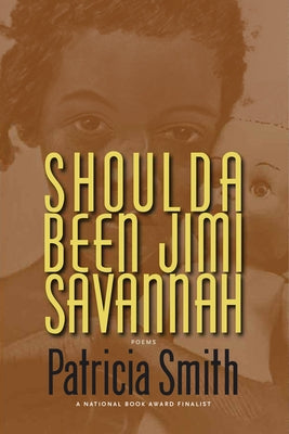 Shoulda Been Jimi Savannah: Poems Paperback Coffee House Press