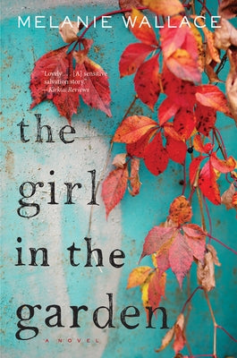 The Girl in the Garden Paperback Mariner Books