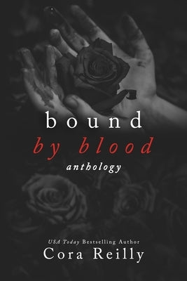 Bound By Blood: Anthology (Old Cover edition) Paperback Independently Published