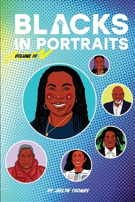 Blacks in Portraits: Volume 3 Paperback Design Lady LLC