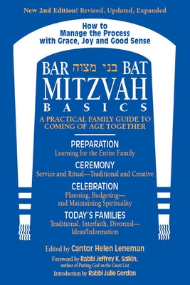 Bar/Bat Mitzvah Basics 2/E: A Practical Family Guide to Coming of Age Together Paperback Jewish Lights Publishing
