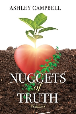 Nuggets of Truth: Volume 1 Paperback Trilogy Christian Publishing