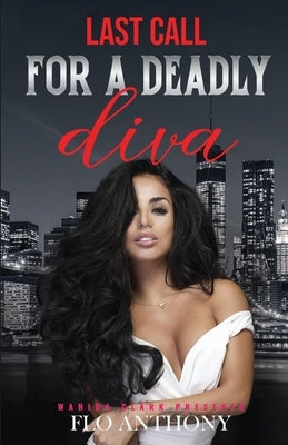 Last Call for a Deadly Diva Paperback Wahida Clark Presents Publishing, LLC
