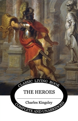 The Heroes Paperback Living Book Press