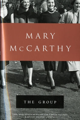 Paperback copy of "The Group" by Mariner Books, showing the book cover with title and author details.