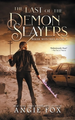 The Last of the Demon Slayers Paperback Moose Island Books, LLC