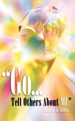 Go.Tell Others about Me Paperback Xulon Press