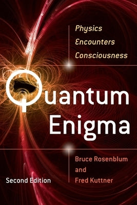 Quantum Enigma: Physics Encounters Consciousness Paperback Oxford University Press, USA