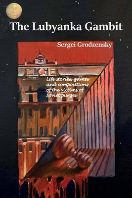 The Lubyanka Gambit Paperback Limited Liability Company Elk and Ruby Publis