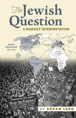 The Jewish Question: A Marxist Interpretation Paperback Pathfinder Press